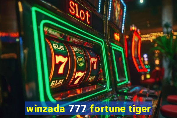 winzada 777 fortune tiger