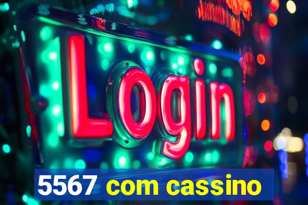 5567 com cassino