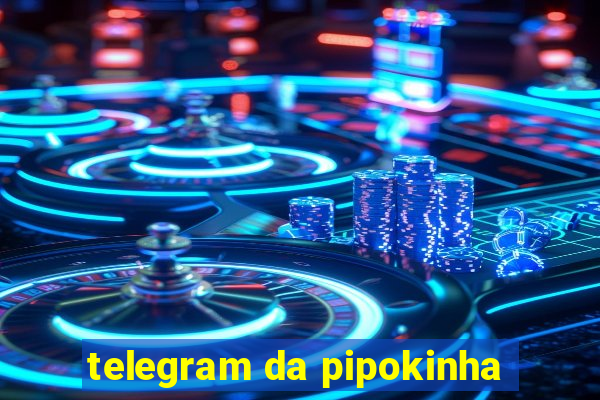 telegram da pipokinha