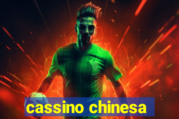 cassino chinesa