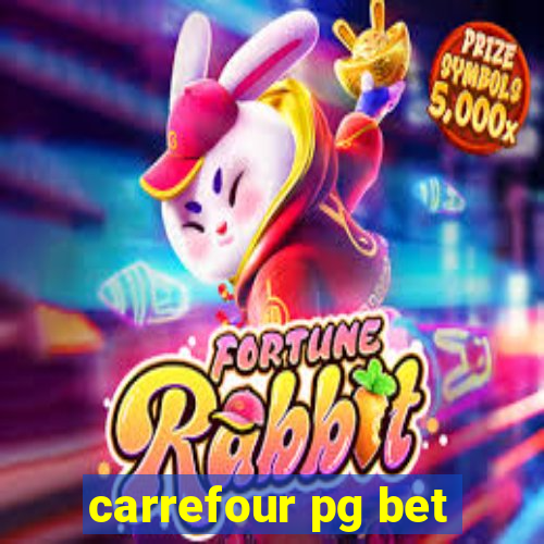 carrefour pg bet