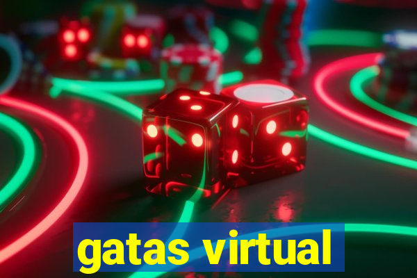 gatas virtual