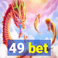 49 bet