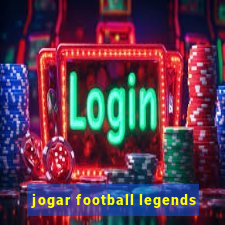 jogar football legends