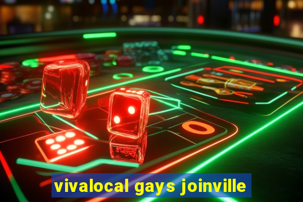 vivalocal gays joinville