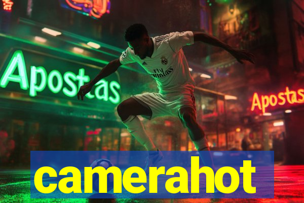 camerahot