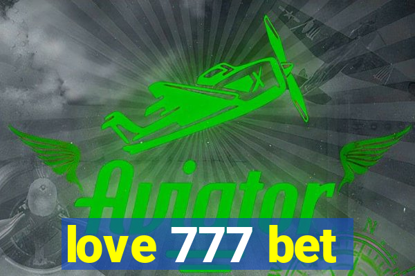 love 777 bet