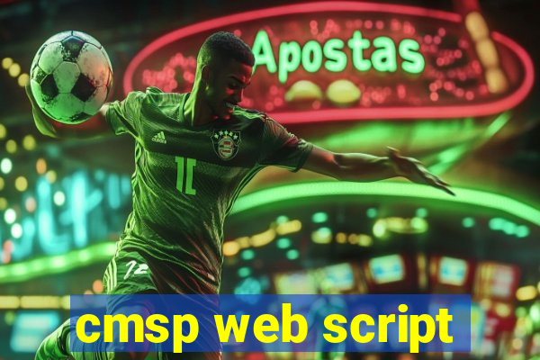 cmsp web script