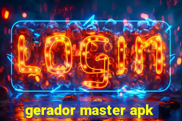 gerador master apk