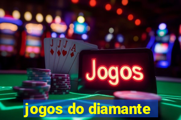 jogos do diamante