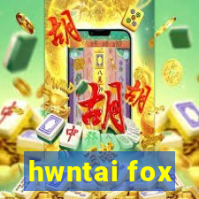 hwntai fox