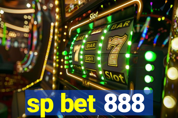 sp bet 888