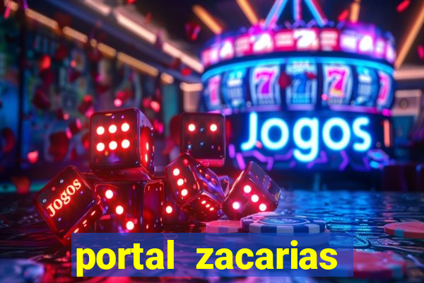 portal zacarias maior de 18