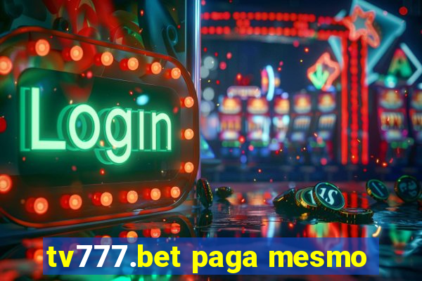 tv777.bet paga mesmo