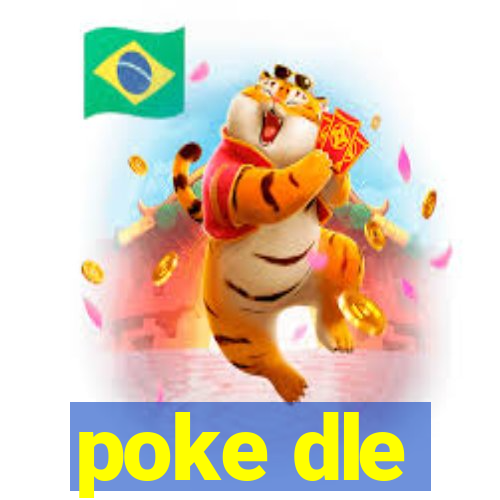 poke dle