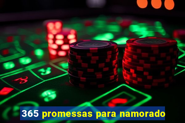 365 promessas para namorado