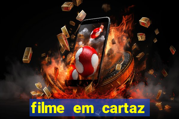 filme em cartaz cine araujo