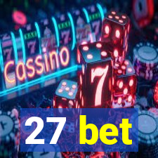 27 bet