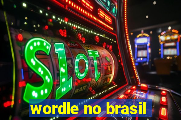 wordle no brasil