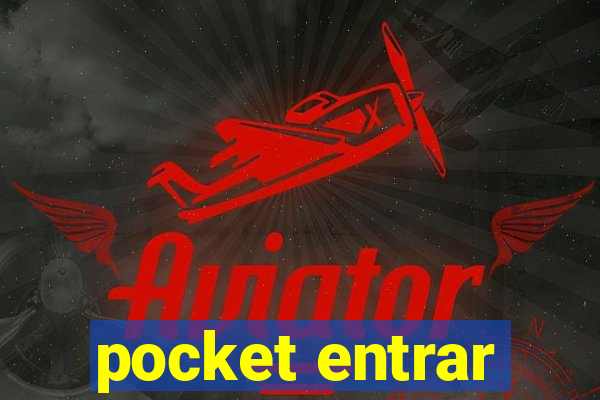 pocket entrar