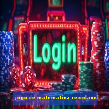 jogo de matematica reciclavel