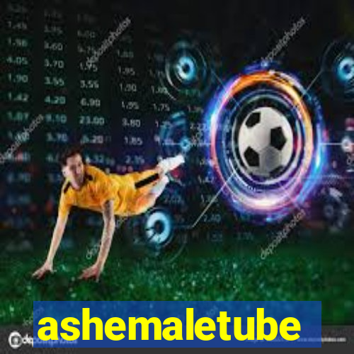 ashemaletube