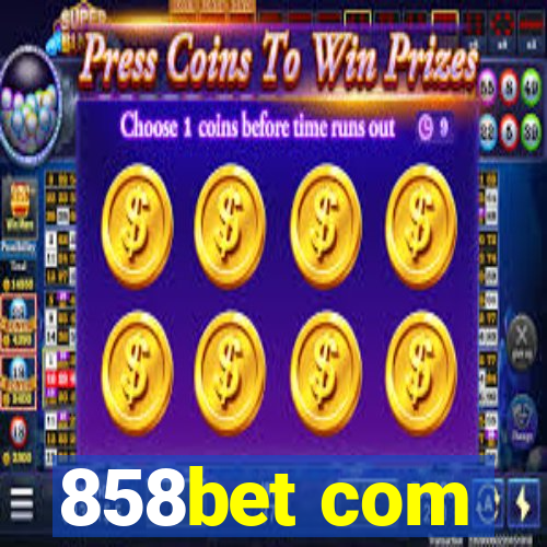 858bet com