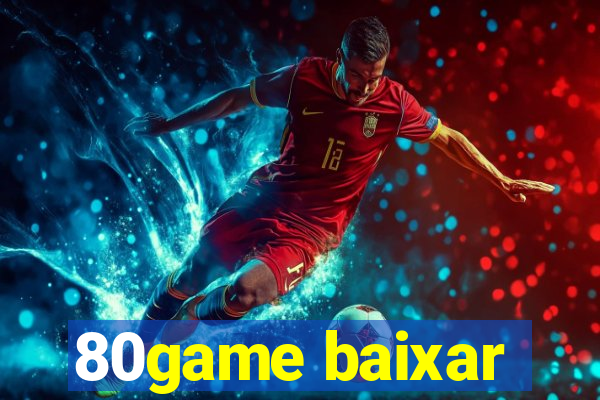 80game baixar