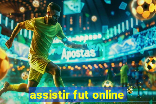 assistir fut online