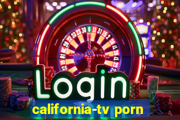 california-tv porn