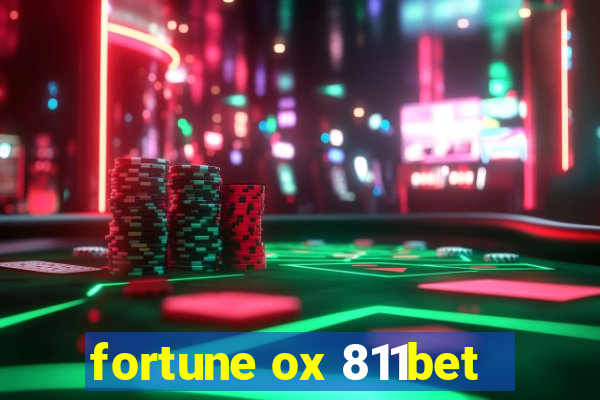 fortune ox 811bet