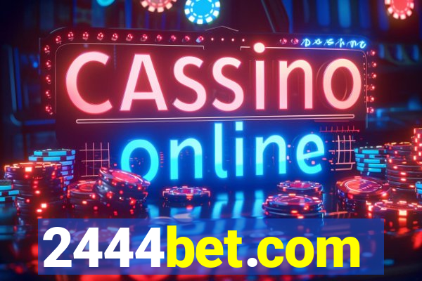 2444bet.com