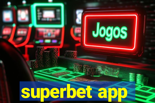 superbet app