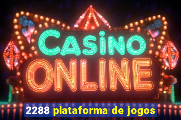 2288 plataforma de jogos