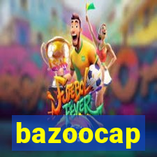 bazoocap