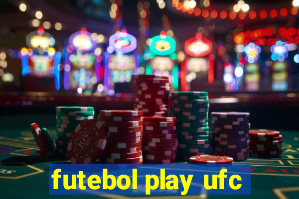 futebol play ufc