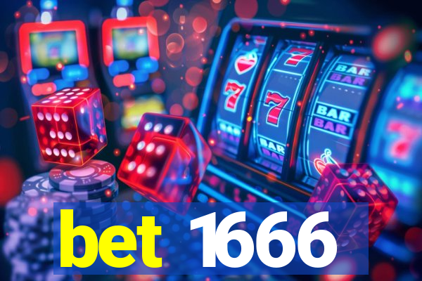 bet 1666