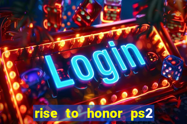 rise to honor ps2 iso pt br