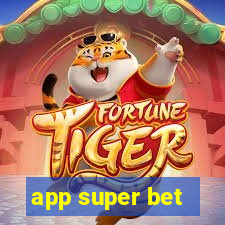 app super bet