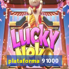 plataforma 91000