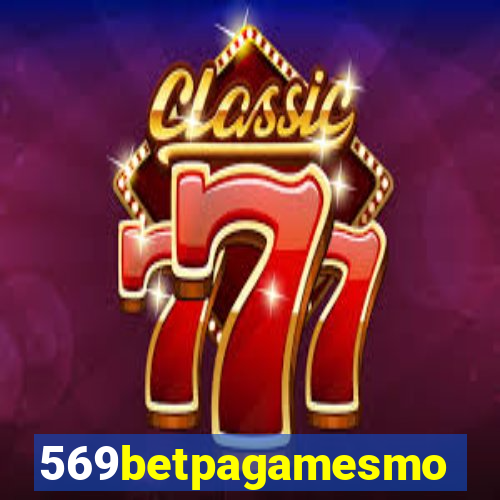 569betpagamesmo