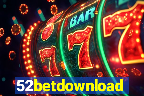 52betdownload