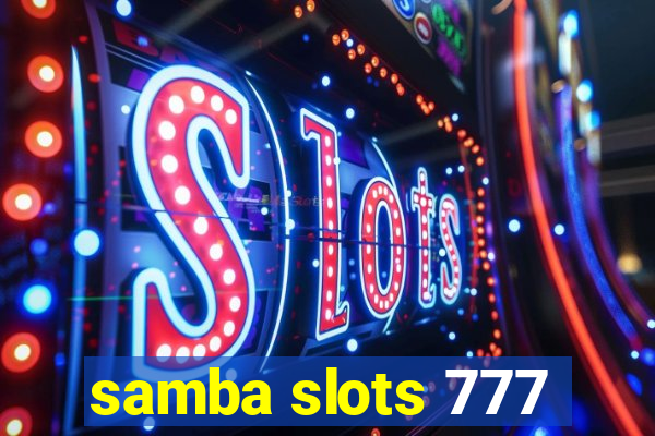 samba slots 777