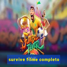 survive filme completo