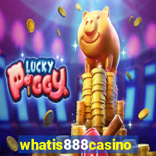 whatis888casino