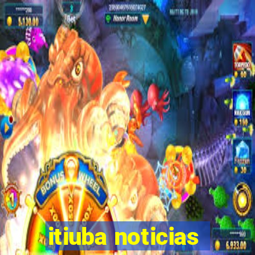 itiuba noticias