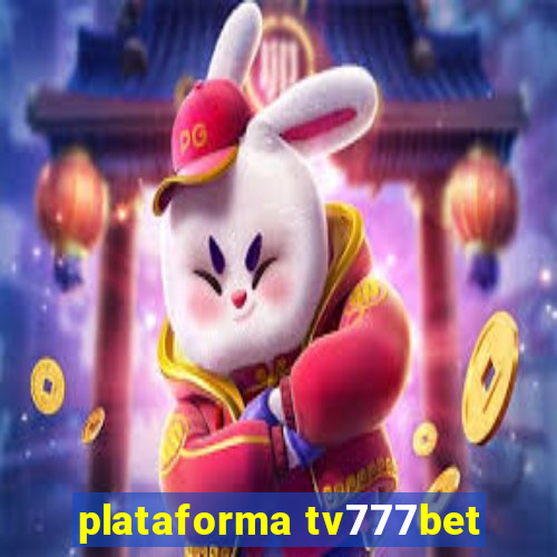 plataforma tv777bet