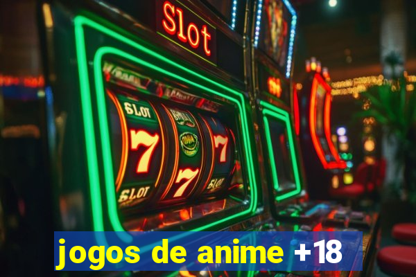 jogos de anime +18