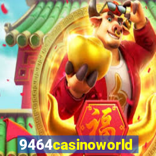 9464casinoworld