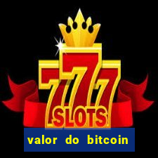 valor do bitcoin em 2020 em reais